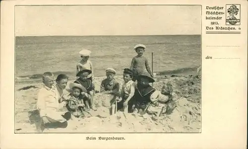 Ak Deutscher Mädchenkalender 1913, Das Kränzchen, Kinder am Strand beim Burgenbauen