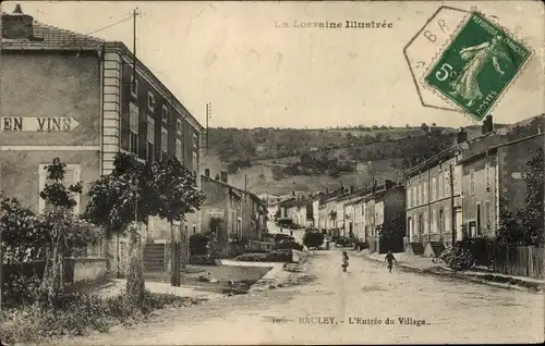 Ak Bruley Meurthe et Moselle, l'Entree du Village
