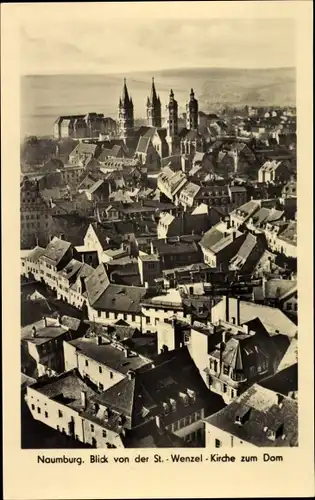 Ak Naumburg Saale, Blick von der St. Wenzel Kirche, Dom