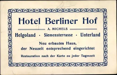 Ak Nordseeinsel Helgoland, Hotel Berliner Hof, Siemensterrasse, Unterland