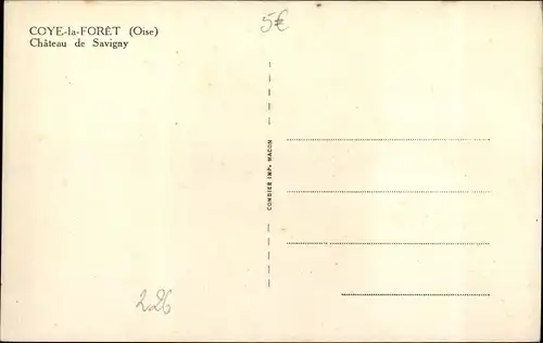 Ak Coye la Foret Oise, Schloss Savigny