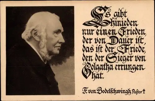 Ak Friedrich von Bodelschwingh, Pastor,Frieden,Golgatha