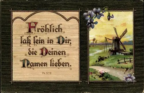 Ak Fröhlich laß sein in dir, die deinen Namen lieben, Psalm 5, 12, Windmühle