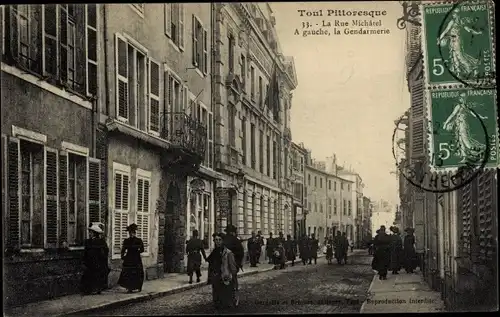 Ak Toul Meurthe et Moselle, La Rue Michael, La Gendermarie