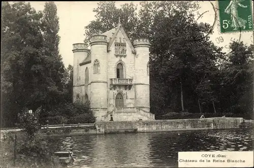 Ak Coye Oise, Chateau de la Reine Blanche