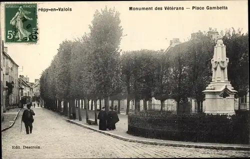 Ak Crépy in Valois Oise, Denkmal für die Veteranen, Place Gambetta