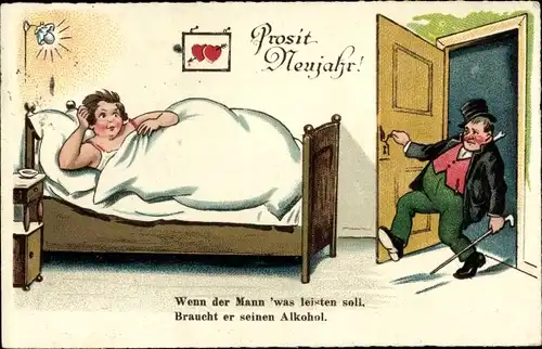 Ak Glückwunsch Neujahr, Betrunkener Mann, Frau im Bett, Wenn der Mann ' was leisten soll...