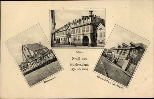 Ak Guntersblum am Rhein, Schloss, Wasserwerk, Pfälzer Hof, Inh. Jak. Abstein