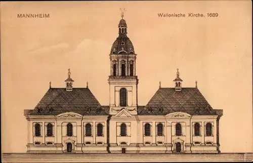 Ak Mannheim, Wallonische Kirche von 1689, Front