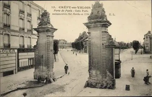 Ak Crépy in Valois Oise, Porte de Paris