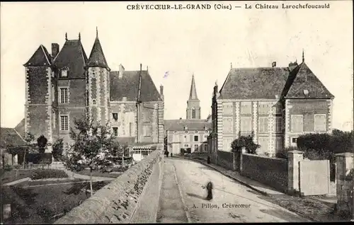 Ak Crèvecoeur le Grand Oise, Château Larochefoucauld