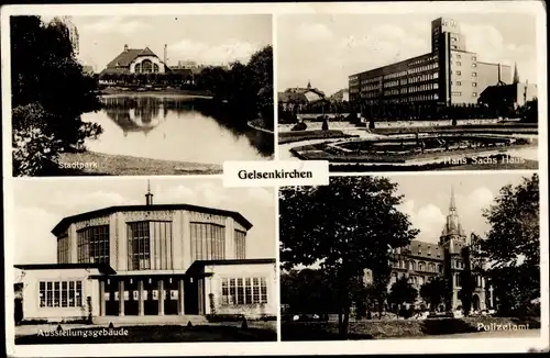Ak Gelsenkirchen im Ruhrgebiet, Hans Sachs Haus, Polizeiamt, Ausstellungsgebäude, Stadtpark