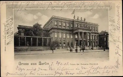 Ak Berlin Mitte, Palais der Kaiserin Friedrich