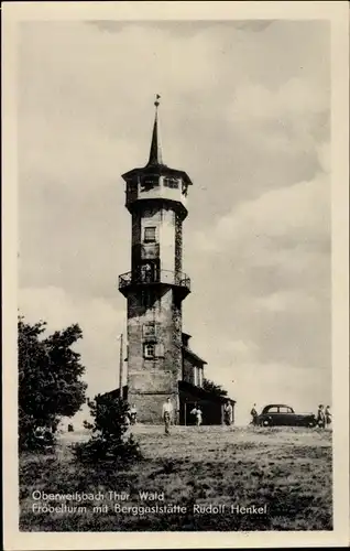 Ak Oberweißbach im Weißbachtal Thüringen, Fröbelturm, Berggaststätte Rudolf Henkel