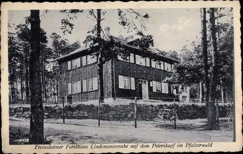 Ak Freinsheim an der Weinstraße Pfalz, Forsthaus Lindemannsruhe auf dem Peterskopf im Pfälzer Wald