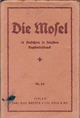 18 alte Ak Mosel, diverse Städte, Burgen und Ansichten, zusammenhängend im Heft