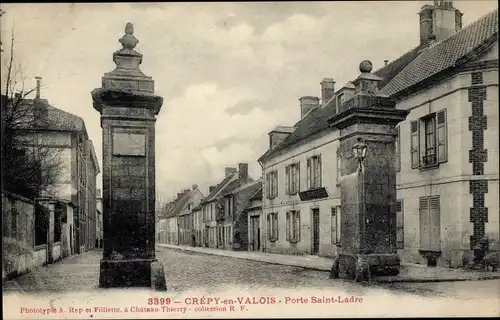 Ak Crépy in Valois Oise, Porte Saint-Ladre