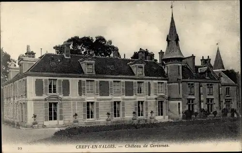 Ak Crépy in Valois Oise, Chateau de Geresmes