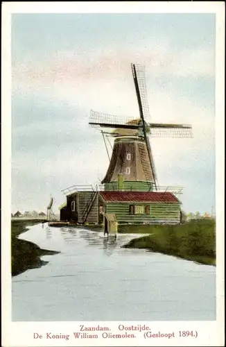 Ak Zaandam Zaanstad Nordholland, Koning William Olie-Mühle