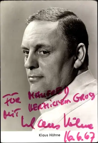 Ak Schauspieler Klaus Höhne, Portrait, Autogramm