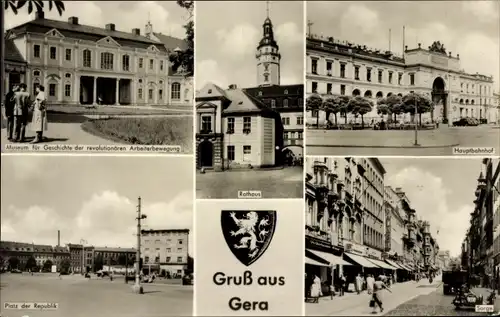 Ak Gera in Thüringen, Platz der Republik, Hauptbahnhof, Museum, Rathaus, Wappen, Sorge