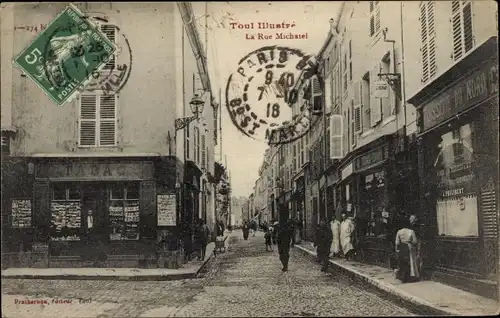 Ak Toul Meurthe et Moselle, Rue Michael