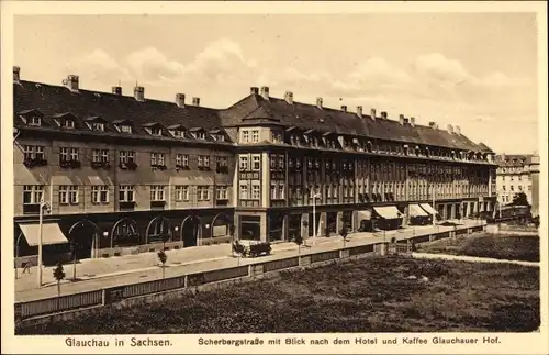 Ak Glauchau an der Zwickauer Mulde in Sachsen, Scherbergstraße mit Blick nach dem Hotel und Kaffee