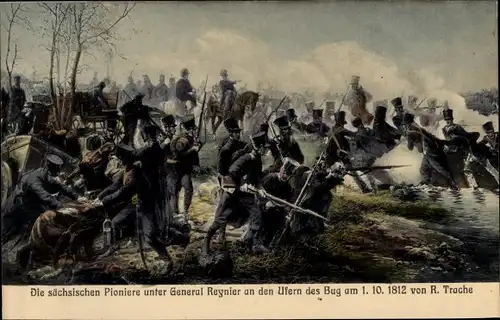 Künstler Ak Trache, R., Sächsische Pioniere unter General Reynier, Ufer des Bug, 1.10.1812