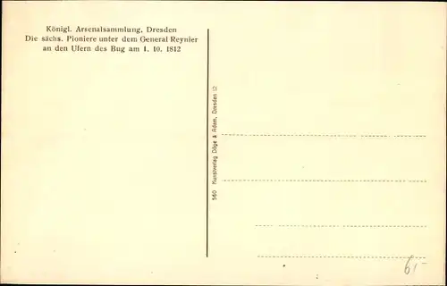 Künstler Ak Trache, R., Sächsische Pioniere unter General Reynier, Ufer des Bug, 1.10.1812