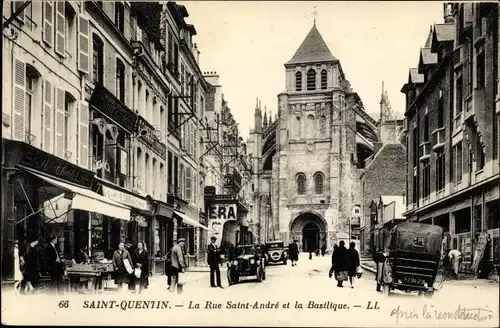 Ak Saint Quentin Aisne, La Rue Saint Andre et la Basilique, voitures
