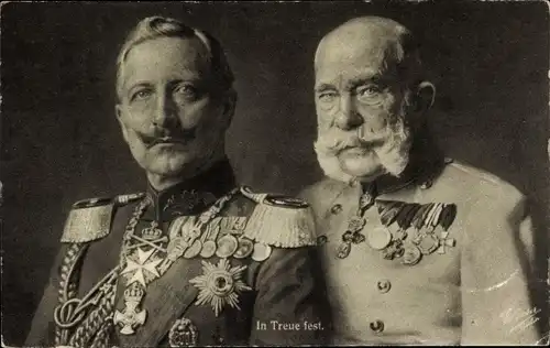 Ak Kaiser Franz Joseph I., Kaiser Wilhelm II., In Treue fest, Uniformen, Orden