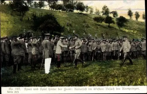 Ak Kronprinz Wilhelm beim Besuch hinter der Front, Reiterfest im Westen