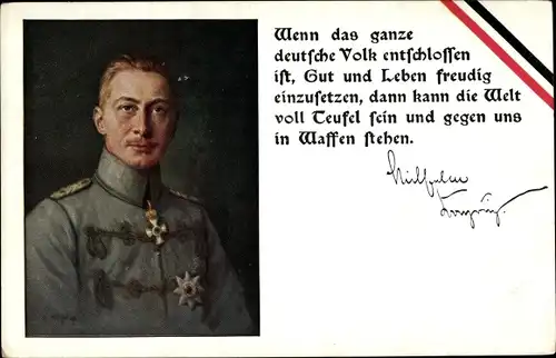 Künstler Ak Kronprinz Wilhelm von Preußen in Husarenuniform, Wenn das ganze Volk entschlossen ist