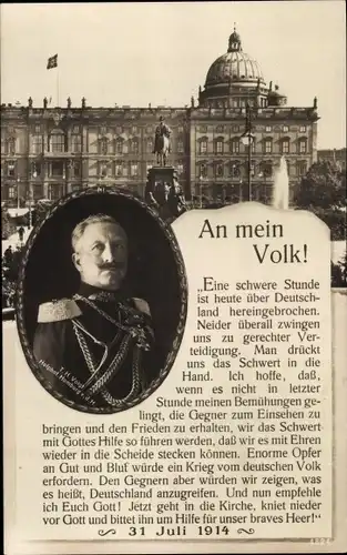 Ak Berlin Mitte, Kaiser Wilhelm II., Stadtschloss, Rede An mein Volk, 31. Juli 1914