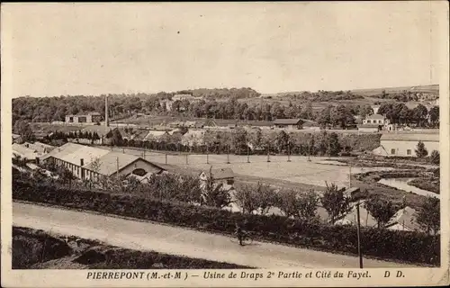 Ak Pierrepont Meurthe et Moselle, Tuchfabrik 2. Teil und Stadt Fayel