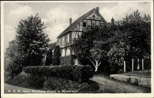 Ak Nümbrecht Oberbergischer Kreis, M.B.K. Heim Waldhaus Friede