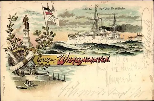 Litho Wilhelmshaven an der Nordsee, Deutsches Kriegsschiff, SMS Kurfürst Friedrich Wilhelm