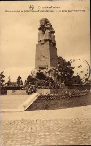 Ak Laeken Bruxelles Brüssel, Monument erige au Soldat Inconnu francais tombe sur le sol belge