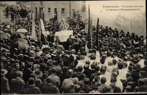 Ak Echternach Luxemburg, Procession dansante, le sermon à Echternachbrück