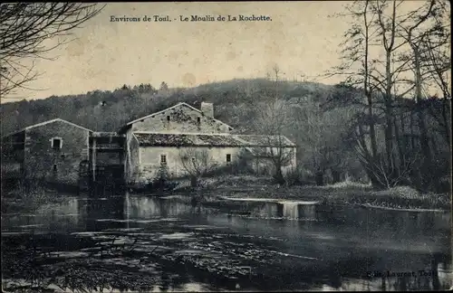 Ak Toul Meurthe et Moselle, The Moulin de la Rochotte
