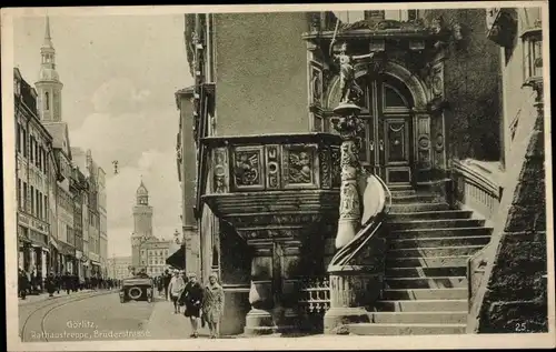 Ak Görlitz in der Lausitz, Rathaustreppe, Brüderstraße