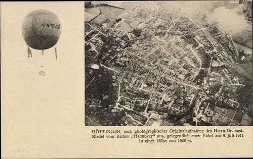Ak Göttingen in Niedersachsen, Ballon Hannover, Fliegeraufnahme, Dr. med. Riedel, 09. Juli 1911