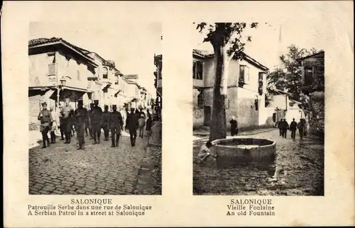 Ak Thessaloniki Griechenland, Alter Brunnen, serbische Patrouille in einer Straße
