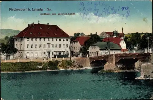 Ak Fischendorf Leisnig in Sachsen, Gasthaus zum goldnen Schiff, Brückenpartie