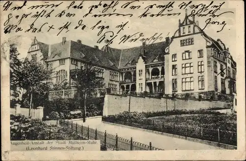 Ak Mülheim an der Ruhr, Augenheilanstalt, Leonhard Stinnes Stiftung