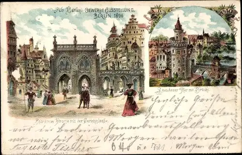 Litho Berlin, Gewerbeausstellung 1896, Spandauer Straße, Gerichtslaube, Spandauer Tor, Brücke