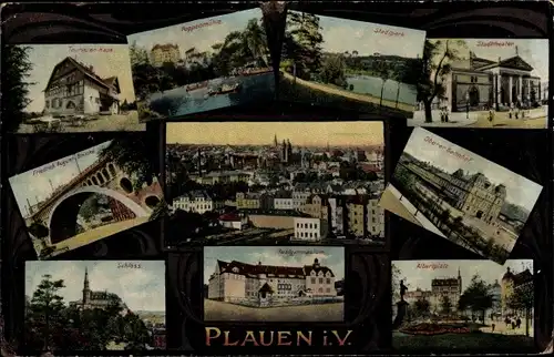 Ak Plauen im Vogtland, Schloss, Brücke, Touristenhaus, Stadttheater, Oberer Bahnhof