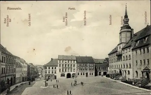 Ak Roßwein in Sachsen, Markt, Hotel Rheinischer Hof, Goldne Krone, Herkules, Rathaus, Klosterkeller