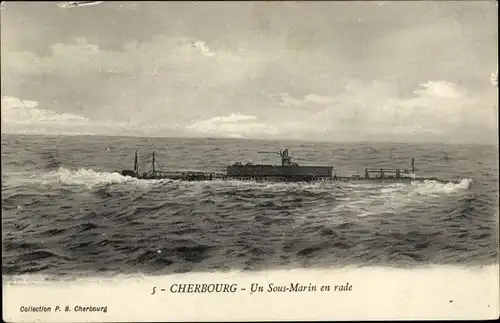 Ak Cherbourg Manche, Ein U-Boot im Hafen