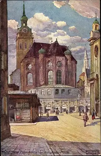Künstler Ak Wagner, Richard, München Oberbayern, Peterskirche vom Victualien Markt